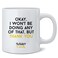 Poster Foundry Wont Be Doing Any That Thank You Alexis Rose Coffee Mug 12oz