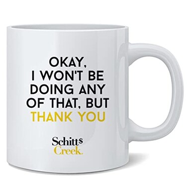 Poster Foundry Wont Be Doing Any That Thank You Alexis Rose Coffee Mug 12oz