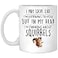 GreenStar Gifts Squirrel Gift Squirrel Mug Squirrel Lover Gift Funny Squirrel Gifts Gifts For Cute Squirrel Lovers Women Her Crazy Squirrel Lady 11oz