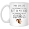 GreenStar Gifts Squirrel Gift Squirrel Mug Squirrel Lover Gift Funny Squirrel Gifts Gifts For Cute Squirrel Lovers Women Her Crazy Squirrel Lady 11oz