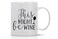 AW Fashions This Might be Wine Mug Funny Wine Mug 11OZ Coffee Mug Wine Lover Mug Mugs For Women Perfect for Mothers Day