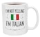 Casitika Funny Italian Pride Coffee Mugs 11 oz Ceramic Italy Flag Novelty Mug Im Not Yelling Im Italian 11 oz White
