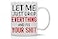 CBTwear Let Me Drop Everything And Start Perfect for Sarcastic Men Women Fathers Boyfriends and Coworkers Funny Inspirational and Sarcastic Office Coffee and Tea Mug 11oz
