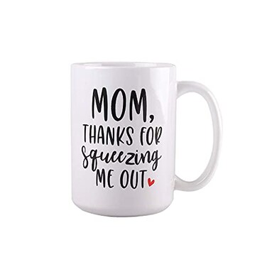 BLUE RIBBON Mothers Day Gifts Coffee Mug MOM Thanks For Squeezing Me Out Funny Coffee Mug in Decorative Gift Box with Foam Gifts for Moms 15 oz