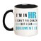 Fonhark Bone China Mug Funny HR 11 Oz Novelty CoffeeTea CupMug for Human Resource Manager Director Office Gift