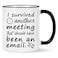 WENSSY Email Mug I Survived Another Meeting That Should Have Been an Email The Office Mug Funny Coffee Mug Christmas White Elephant Gifts for Boss Coworkers Friends White with Black Handle 11 OZ