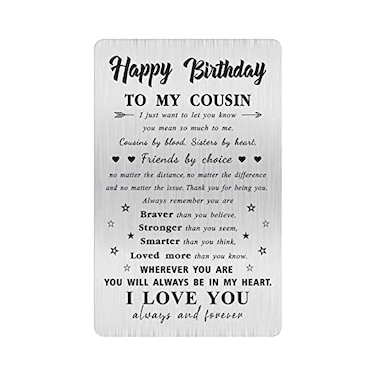 Alotozo Personalized Birthday Card for Cousin Laser Engraved Stainless Steel Wallet Card Cousin Birthday Gift Durable Bday Keepsake