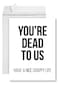 Andaz Press Funny Jumbo New Job Card With Envelope 85 x 11 inch Farewell Retirement Office Youre Dead To US 1Pack Includes Envelope