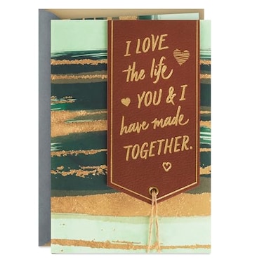 Hallmark Anniversary Card for Husband or Boyfriend Love the Life You and I Have Made