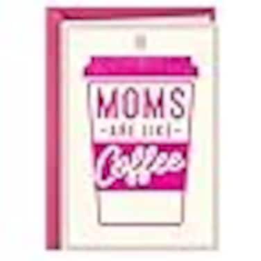 Hallmark Shoebox Funny Mothers Day Card Moms Are Like Coffee