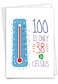 NobleWorks Funny 100th Birthday Card with Envelope Celebrate 100 Year Old Seniors Milestone Humor Greeting Card for Grandparents In Celsius 100 C9353MBG