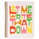 ban.do bando Rough Draft Mini Spiral Notebook with Saying 85 x 675 with Pockets and 160 Lined Pages Let Me Write That Down