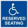 ComplianceSigns com Reserved Seating Label Decal with Symbol 6x6 in Vinyl for Accessible Made in USA