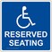 ComplianceSigns com Reserved Seating Label Decal with Symbol 6x6 in Vinyl for Accessible Made in USA