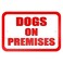 GRAPHICS &amp; Dogs on Premises 9 x 6 Metal Sign