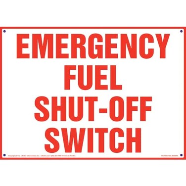 J. J. Emergency Fuel ShutOff Switch Sign 10 x 7 Permanent Self Adhesive Vinyl with Rounded Corners for IndoorOutdoor Use J J Keller Associates Inc
