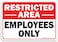 Faittoo Restricted Area Employees Only Sign 10 x 7 Inches 40 Rust Free Aluminum UV Protected Weather Resistant Waterproof Durable Ink Easy To Mount