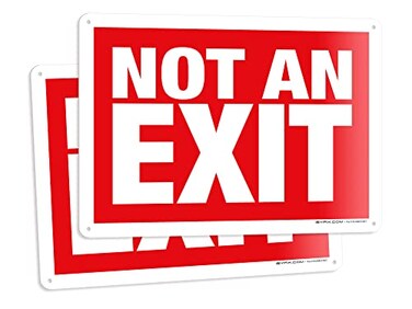 iSYFIX Not An Exit Signs 2 Pack 7x10 Inch 40 mil Thick Polystyrene Plastic Sign Laminated for Ultimate UV Weather Scratch Water and Fade Resistance for Office Buildings Workplace more