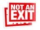 iSYFIX Not An Exit Signs 2 Pack 7x10 Inch 40 mil Thick Polystyrene Plastic Sign Laminated for Ultimate UV Weather Scratch Water and Fade Resistance for Office Buildings Workplace more