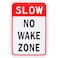 Enjoyist Large Slow No Wake Zone Sign 18x 12 04 Aluminum Reflective Sign Rust Free AluminumUV Protected and Weatherproof
