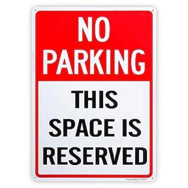Enjoyist No Parking This Space is Reserved Sign 10x 14 040 Rust Free Aluminum Reflective UV Protected and Weatherproof