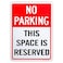 Enjoyist No Parking This Space is Reserved Sign 10x 14 040 Rust Free Aluminum Reflective UV Protected and Weatherproof