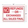AX Signs No Refunds Or Exchanges All Sales Are Final Sign 10 x 14 Inch Vinyl Sticker