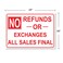 AX Signs No Refunds Or Exchanges All Sales Are Final Sign 10 x 14 Inch Vinyl Sticker