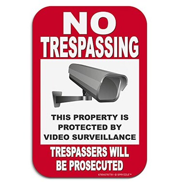 SPRYZZLE No Trespassing Sign for Home or Office This Property is Protected by Video Surveillance Trespassers Will Be Prosecuted 6 x 9 No Rust PVC Easy to Mount Adhesive Included US Made by
