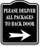 Work House Please Deliver All Packages To Back Door Right BLACK Aluminum Composite Sign 85x10