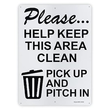 Enjoyist Please Help Keep This Area Clean Pick Up And Pitch In Sign 10x 14 040 Aluminum Reflective Sign Rust Free AluminumUV Protected and Weatherproof