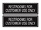Sutter Signs Restrooms for Customer Use Only Sticker Signs Pack of 2