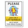 SmartSign 14 x 10 inch Please Dont Be A Litterbug Help Keep This Area Clean Metal Sign 40 mil Laminated Rustproof Aluminum Multicolor Made in USA
