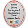 SmartSign 5 x 4 inch Please Leave Packages And Deliveries Here Designer Oval Sign with Symbols 32 mil Anodized Aluminum Multicolor Made in USA