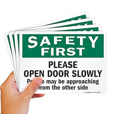 SmartSign 7 x 10 Please Open Door Slowly People May Be Approaching from The Other Side Sticker Label 3 mil Laminated Adhesive Polyester Green and White Made in USA