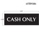 Sutter Signs 3pk Cash Only Stickers Cash Only Sign for Business Weatherproof Vinyl Adhesive Decals