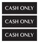 Sutter Signs 3pk Cash Only Stickers Cash Only Sign for Business Weatherproof Vinyl Adhesive Decals