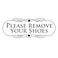 All Quality Designer Please Remove Your Shoes Wall or Door Sign No Shoes Signage Easy Installation White Medium 1 Pack