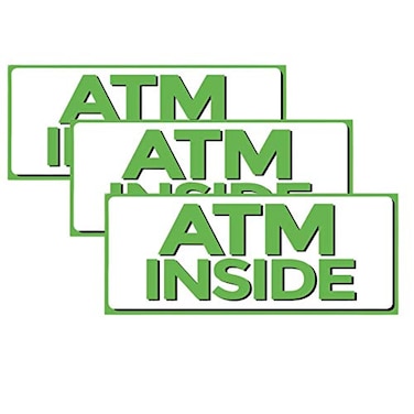 Safety Supply ATM Inside Vinyl Sign 5 x 12 Sticker Decal 3 Pack Retail Store Sign