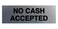 Signs ByLITA Basic No Cash Accepted Sign Brushed Silver Medium