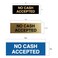 Signs ByLITA Basic No Cash Accepted Sign Brushed Silver Medium