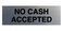 Signs ByLITA Basic No Cash Accepted Sign Brushed Silver Medium