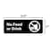 Bodicarson No Food or Drink Sign 9x 3 with Double Sided 3M Tape for Business Door Wall Sign Office Store Restroom Black