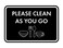 Signs ByLITA Classic Framed Please Clean As You Go Sign Black Medium