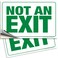 iSYFIX Not an Exit Stickers 2 Pack 10x7 Inch Premium SelfAdhesive Vinyl Laminated for Ultimate UV Weather Scratch Water and Fade Resistance for Office Buildings Workplace More