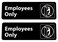 Kraken Sign Co Employees Only Sign Black and White 9 x 3 Two Pack