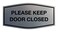 Signs ByLITA Fancy Please Keep Door Closed Sign Security and Safety Durable Material Easy to Install Brushed Silver Medium 1 Pack