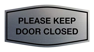 Signs ByLITA Fancy Please Keep Door Closed Sign Security and Safety Durable Material Easy to Install Brushed Silver Medium 1 Pack