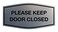 Signs ByLITA Fancy Please Keep Door Closed Sign Security and Safety Durable Material Easy to Install Brushed Silver Medium 1 Pack