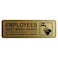 All Quality Standard Employees Must Wash Hands DoorWall Sign Brushed Gold Small
